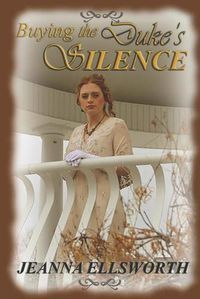 Cover image for Buying the Duke's Silence