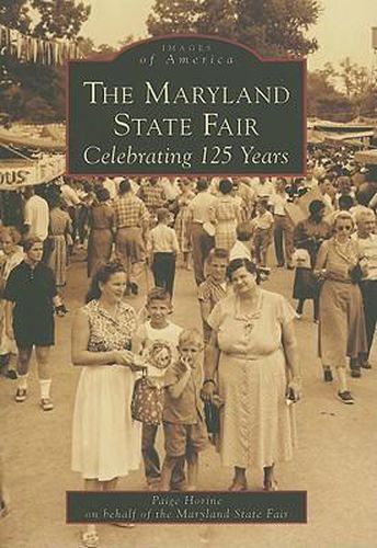 Cover image for The Maryland State Fair: Celebrating 125 Years