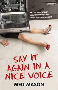 Cover image for Say It Again in a Nice Voice