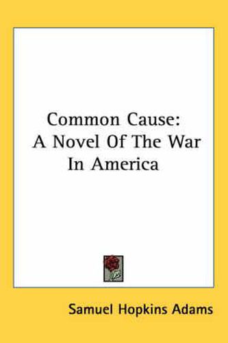 Common Cause: A Novel of the War in America