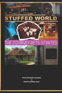 Cover image for Stuffed World: The Journey Gets Started