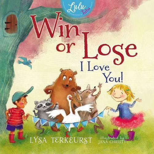 Cover image for Win or Lose, I Love You!