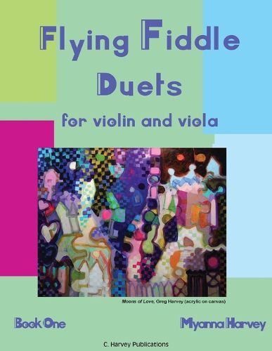 Flying Fiddle Duets for Violin and Viola, Book One