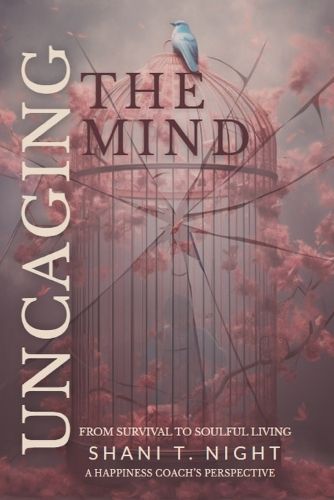 Cover image for Uncaging the Mind