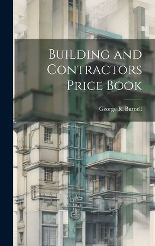 Cover image for Building and Contractors Price Book