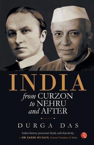 Cover image for India: From Curzon to Nehru & after