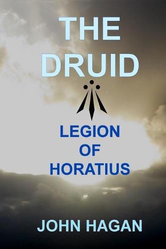 Cover image for The Druid: Legion of Horatius