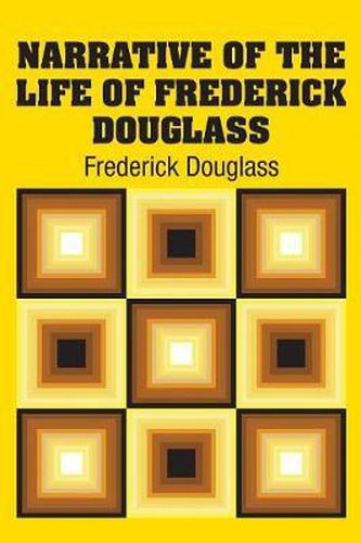 Cover image for Narrative of the Life of Frederick Douglass