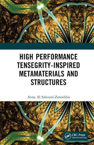 Cover image for High Performance Tensegrity-Inspired Metamaterials and Structures