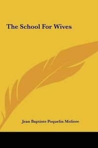 Cover image for The School for Wives