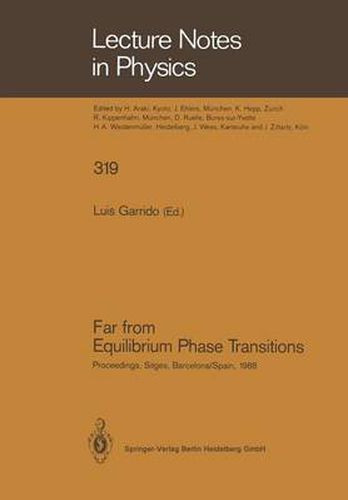 Cover image for Far from Equilibrium Phase Transitions: Proceedings of the Xth Sitges Conference on Statistical Mechanics, Sitges, Barcelona, Spain, June 6-10, 1988