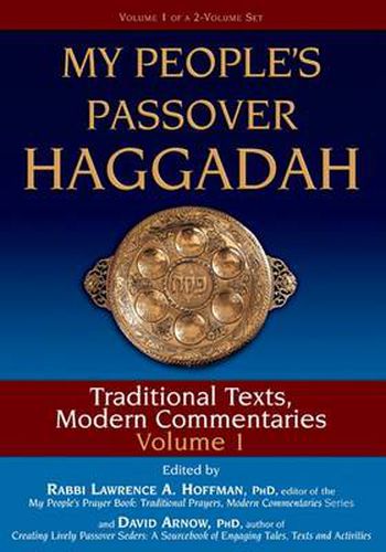 Cover image for My People's Passover Haggadah Vol 1: Traditional Texts, Modern Commentaries