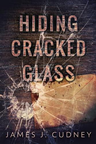 Cover image for Hiding Cracked Glass