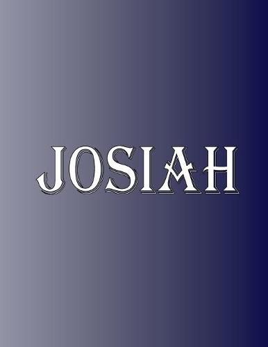 Cover image for Josiah: 100 Pages 8.5 X 11 Personalized Name on Notebook College Ruled Line Paper