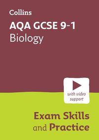 Cover image for AQA GCSE 9-1 Biology Exam Skills and Practice