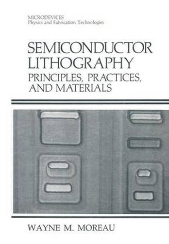 Cover image for Semiconductor Lithography: Principles, Practices, and Materials