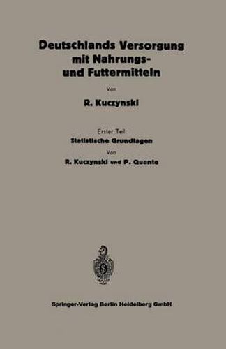 Statistische Grundlagen Zu Deutschlands Versorgung Mit Nahrungs- Und Futtermitteln