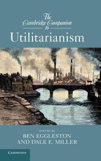 Cover image for The Cambridge Companion to Utilitarianism