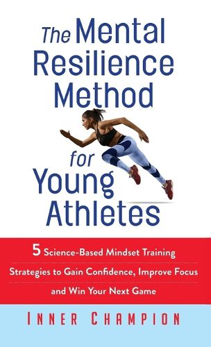 Cover image for The Mental Resilience Method for Young Athletes