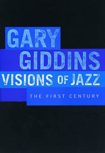 Cover image for Visions of Jazz: The First Century