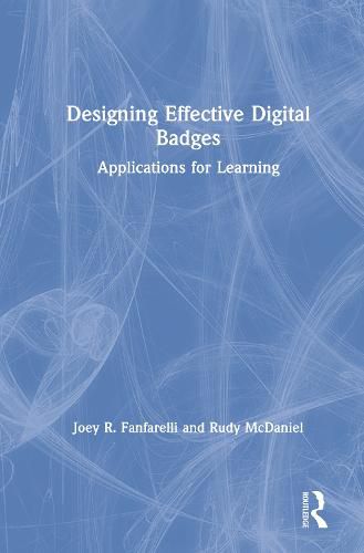 Cover image for Designing Effective Digital Badges: Applications for Learning