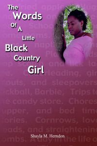 Cover image for The Words of a Little Black Country Girl