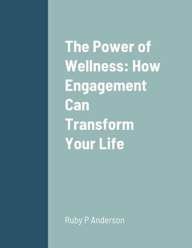 Cover image for The Power of Wellness