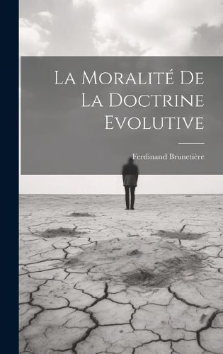 Cover image for La Moralite de la Doctrine Evolutive