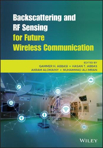 Cover image for Backscattering and RF Sensing for Future Wireless Communication