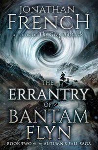 Cover image for The Errantry of Bantam Flyn