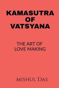 Cover image for Kamasutra of Vatsyayana