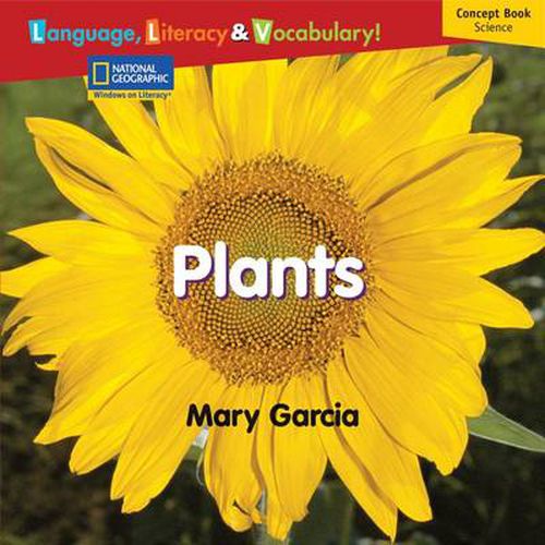 Windows on Literacy Language, Literacy & Vocabulary Emergent (Science):  Plants