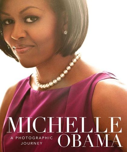 Cover image for Michelle Obama: A Photographic Journey