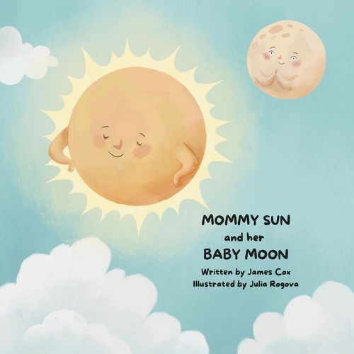 Cover image for Mommy Sun and Her Baby Moon