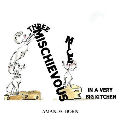 Cover image for Three Mischievous Mice