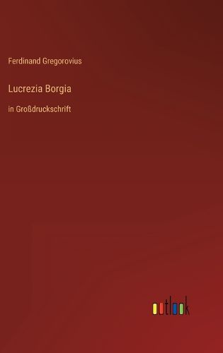 Cover image for Lucrezia Borgia
