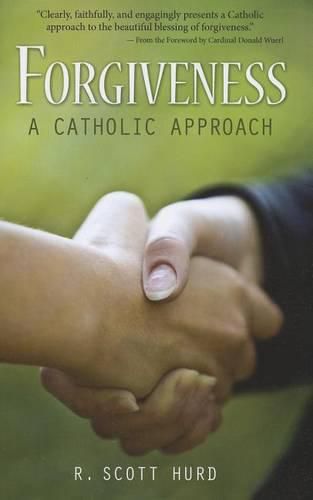 Cover image for Forgiveness: A Catholic Approach: A Catholic Approach