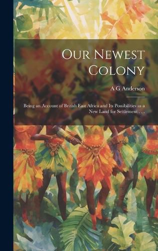 Cover image for Our Newest Colony