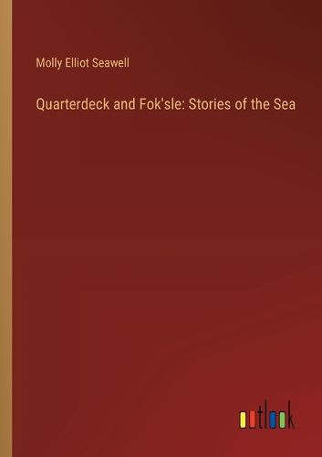 Cover image for Quarterdeck and Fok'sle