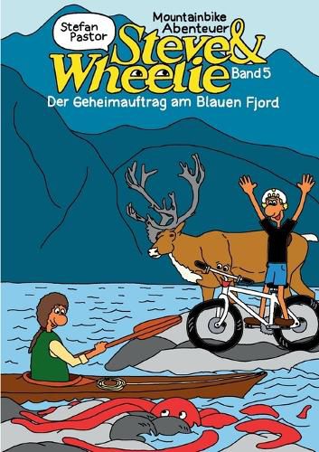 Cover image for Steve & Wheelie - Mountainbike Abenteuer
