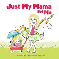 Cover image for Just My Mama and Me