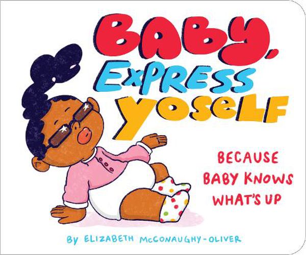 Cover image for Baby, Express Yoself