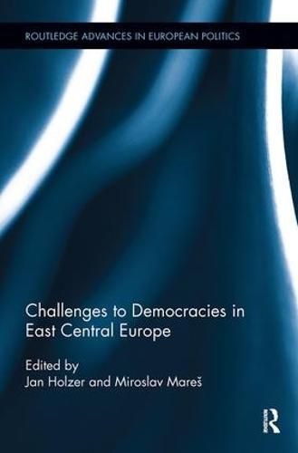 Cover image for Challenges to Democracies in East Central Europe