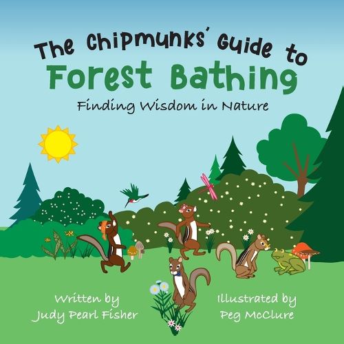 Cover image for The Chipmunks' Guide to Forest Bathing