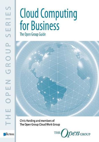 Cover image for Cloud Computing for Business: The Open Group Guide