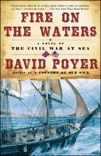 Cover image for Fire on the Waters: A Novel of the Civil War at Sea