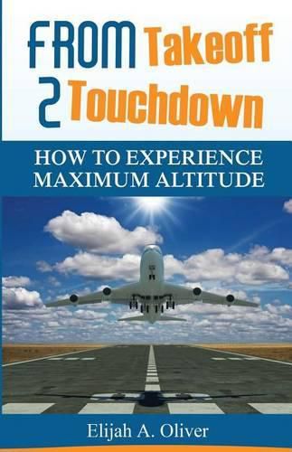 Cover image for From Takeoff 2 Touchdown: How To Experience Maximum Altitude