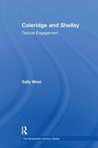 Cover image for Coleridge and Shelley: Textual Engagement