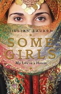 Cover image for Some Girls: My Life in a Harem