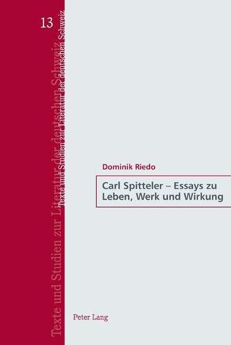 Cover image for Carl Spitteler - Essays Zu Leben, Werk Und Wirkung